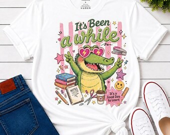 It's Been a While It's a Good Day to Learn Shirt, Alligator Teacher Tee, Vintage Crocodile Graphic, Back to School Gift for Education Major