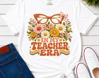 In My Teacher Era Shirt, Retro Floral Glasses Tee, Back to School Gift, Vintage Aesthetic Top, Unisex T-Shirt