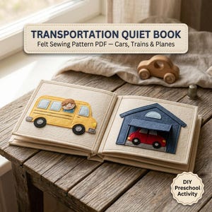 Puede incluir: Un libro de fieltro con temática de transporte que muestra un autobús escolar amarillo en la página izquierda y un garaje azul con un coche rojo en la derecha. El texto dice TRANSPORTATION QUIET BOOK Felt Sewing Pattern PDF — Cars, Trains & Planes.