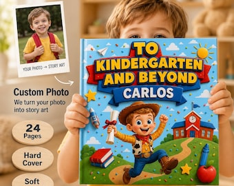 Personalized To Kindergarten And Beyond Book, Gift For Boy Girl Kids, Custom Name Kids Book, Back to School, Graduation Kindergarten Gift