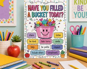 Bucket Filler Teacher Classroom Poster, Have You Filled A Bucket Today, Back To School Poster