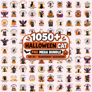 May include: A digital collection of 1050+ Halloween cat PNG graphics featuring black cats, pumpkins, witches' hats, bats, and moons. The central text reads 1050+ HALLOWEEN CAT PNG MEGA BUNDLE 300 DPI - TRANSPARENT BACKGROUND with orange and black accents.