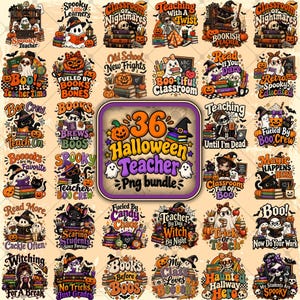 May include: A digital collection of 36 Halloween-themed teacher graphics featuring ghosts, skeletons, black cats, pumpkins, and books. Each design includes colorful illustrations and text such as Spooky Teacher, Boo-tiful Classroom, and Teaching Until I'm Dead, arranged in a grid with a central label reading 36 Halloween Teacher Png bundle.