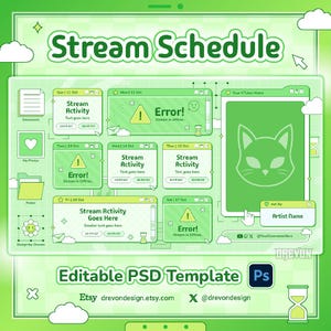 May include: A green digital stream schedule template featuring multiple windows with text like Stream Activity and Error. The layout includes icons of documents, photos, folders, and a cat face graphic. It is an editable PSD file for content creators.