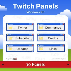 May include: A digital graphic featuring six blue Windows XP-style panels labeled Twitter, Commands, Subscribe, Credits, Updates, and Links. The text "Twitch Panels" and "30 Panels" are also displayed. The design is by Drevon.