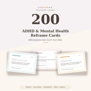 以下が含まれることがあります： ADHDおよびメンタルヘルス・リフレームカード200枚セット。偽りを感じさせないアファメーションが記載されています。画像にはタイトル、サブタイトル、およびメンタルヘルスに関する具体的なプロンプトが書かれた3枚のカードが表示されています。