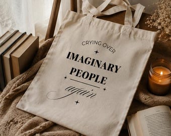 Draagtas "Crying Over Imaginary People Again" | Boekentas | Cadeau voor lezers | Tas voor boekenliefhebbers | Literaire merchandise