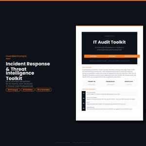 May include: A digital document titled "Incident Response & Threat Intelligence Toolkit" with the text "50 AI Prompt Templates" and "IR & Forensics." The document also features an "IT Audit Toolkit" with "50 Prompt Templates." The document is white with orange and black accents.