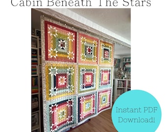 Cabin Beneath The Stars Quilt Pattern  - Instant Download!