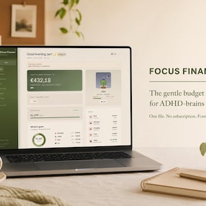 May include: A laptop displaying the Focus Finance budget application interface with a green and cream color scheme. The screen shows financial data, a balance of €432.18, and a character named Olive. Text reads Focus Finance, The gentle budget app for ADHD-brains.