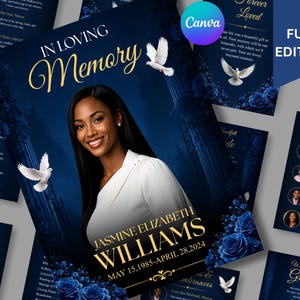 May include: A funeral program template featuring a dark blue background with deep blue roses, white doves, and gold text. The central image shows a smiling person in a white top, with the name Jasmine Elizabeth Williams and dates May 15, 1985-April 28, 2024.