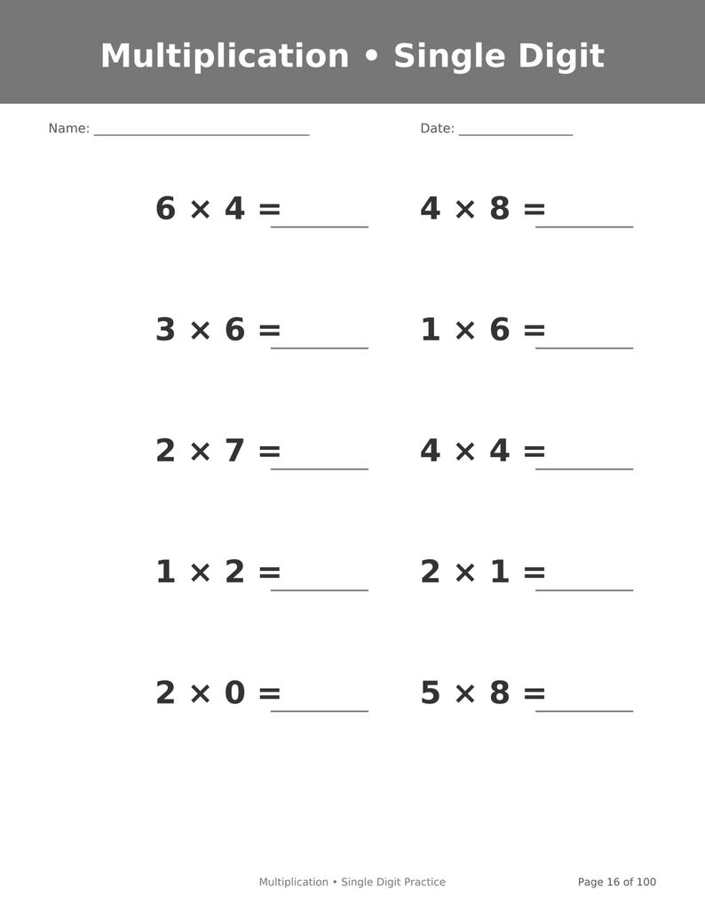 May include: A single-digit multiplication worksheet with a grey header reading Multiplication &bull; Single Digit. It includes blank lines for Name and Date, followed by ten math problems such as 6 x 4, 4 x 8, 3 x 6, 1 x 6, 2 x 7, 4 x 4, 1 x 2, 2 x 1, 2 x 0, and 5 x 8.