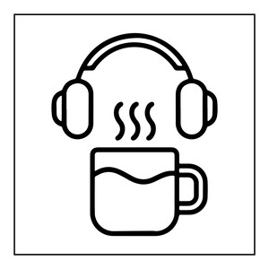 May include: A black and white line art icon featuring a pair of over-ear headphones positioned above a steaming mug. The mug has a handle on the right side and a wavy line indicating liquid inside, while three vertical steam lines rise above it.