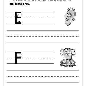 May include: A black and white educational worksheet featuring the text Name, Trace and name each letter. Print each letter on the blank lines. It displays the uppercase letters E and F with directional arrows, an ear illustration, and a dress.