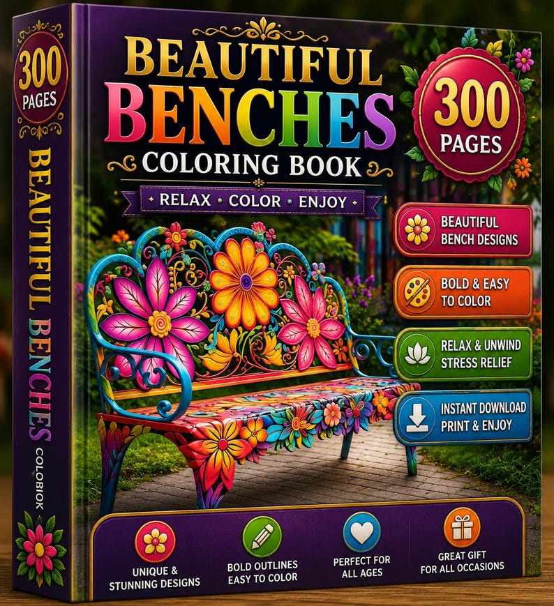 K&ouml;nnte beinhalten: Ein Malbuch mit dem Titel Beautiful Benches mit 300 Seiten. Das Cover zeigt eine bunte Metallbank mit Blumenmustern, umgeben von Text, darunter Relax, Color, Enjoy, Beautiful Bench Designs, Bold & Easy to Color und Instant Download.