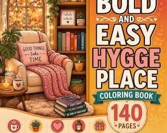 Bold Easy Hygge Place Coloring Book | 140 Pages Cozy Home Stress Relief
