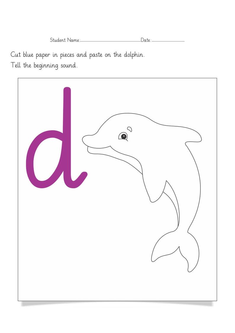 Op de afbeelding: Een printbaar educatief werkblad met de kleine letter d in paars, een lijntekening van een dolfijn en de tekst: Student Name: Date: Cut blue paper in pieces and paste on the dolphin. Tell the beginning sound.
