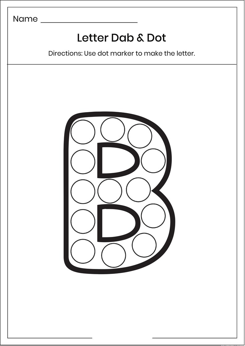 May include: A black and white educational worksheet titled Letter Dab & Dot with the directions Use dot marker to make the letter. The page features a large uppercase letter B outlined in black, filled with empty circles for dot markers.
