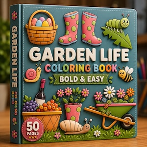 May include: A square coloring book titled Garden Life Coloring Book Bold & Easy with a teal cover featuring 3D-style illustrations of a basket of eggs, pink polka-dot boots, a caterpillar, a snail, a bee, flowers, and a wheelbarrow.