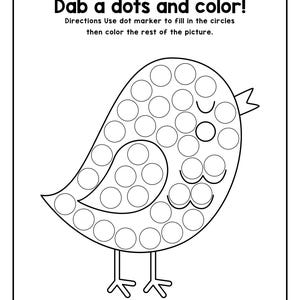 Peut inclure: Une feuille d'activit&eacute; imprimable en noir et blanc intitul&eacute;e Dab a dots and color! repr&eacute;sentant le contour d'un oiseau rempli de cercles vides pour marqueurs &agrave; points, avec des instructions pour remplir les cercles et colorier l'oiseau.