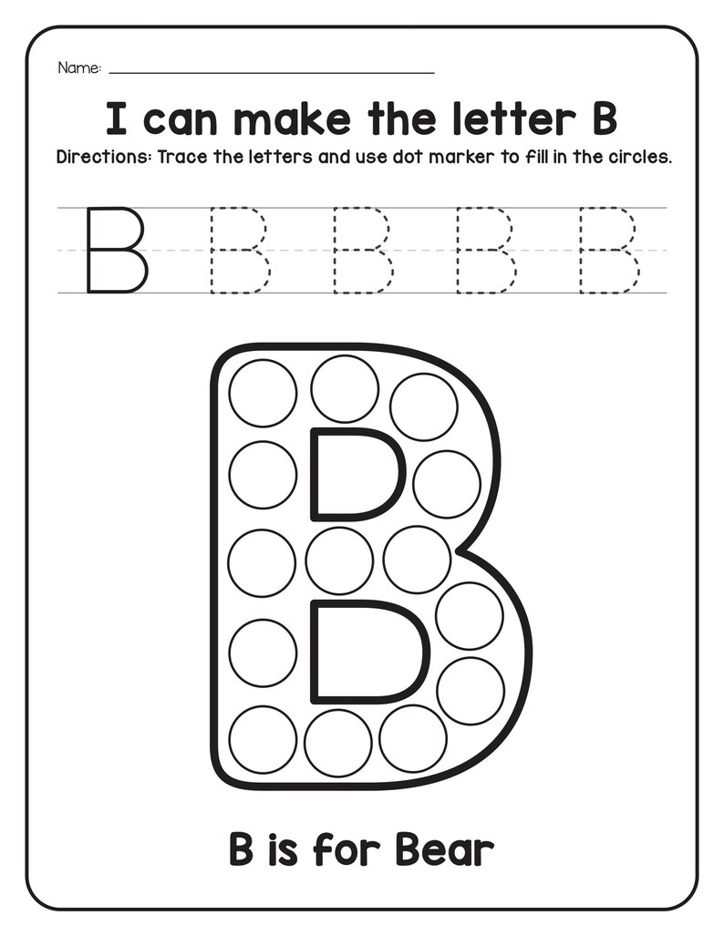 A printable worksheet titled I can make the letter B with dotted tracing letters and a large letter B filled with circles for dot markers above a bear illustration.