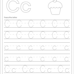 May include: A black and white educational worksheet titled Letter Tracing featuring the letter Cc in uppercase and lowercase. The page includes a line for a name, a cupcake illustration, and multiple rows of dotted lines for tracing the letter C.