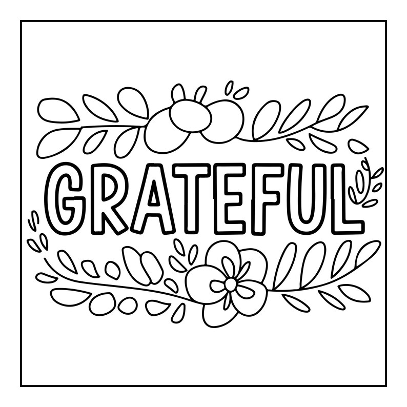 Op de afbeelding: Een zwart-wit lijntekening met het woord GRATEFUL in dikke hoofdletters. De tekst wordt omlijst door decoratieve botanische elementen, waaronder gestileerde bladeren, kleine ronde bessen en een enkele bloem met vijf bloemblaadjes.