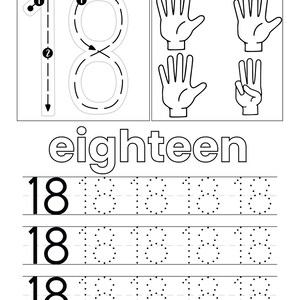 May include: A black and white educational worksheet for learning the number eighteen. It features a large dashed number 18 with directional arrows, four hand illustrations showing fingers, the word eighteen, and rows of practice tracing lines.