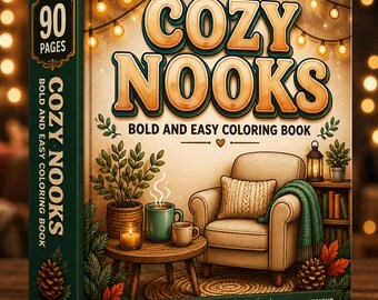 Cozy Nooks Bold Easy Coloring Book | 90 Pages Printable PDF (Digital Download)