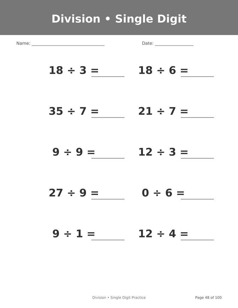 May include: A white educational worksheet titled Division &bull; Single Digit with blank lines for Name and Date. It features ten math problems arranged in two columns, including equations like 18 &divide; 3, 35 &divide; 7, 9 &divide; 9, 27 &divide; 9, 9 &divide; 1, 18 &divide; 6, 21 &divide; 7, 12 &divide; 3, 0 &divide; 6, and 12 &divide; 4.