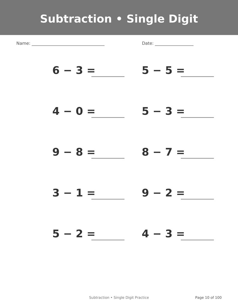 May include: A white educational worksheet titled Subtraction &bull; Single Digit with a gray header. It features ten math problems with single-digit numbers and blank lines for answers, plus fields for Name and Date. The footer reads Subtraction &bull; Single Digit Practice and Page 10 of 100.