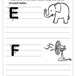 May include: A black and white educational worksheet titled Trace and write each letter. Say the name of each letter. It features the uppercase letters E and F with numbered stroke guides, accompanied by line art illustrations of an elephant and a fan.
