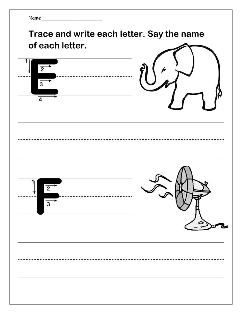 May include: A black and white educational worksheet titled Trace and write each letter. Say the name of each letter. It features the uppercase letters E and F with numbered stroke guides, accompanied by line art illustrations of an elephant and a fan.