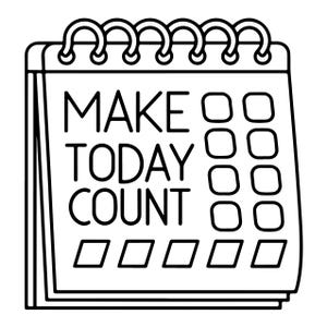 May include: A black and white line art illustration of a spiral-bound desk calendar. The page features the text 'MAKE TODAY COUNT' in bold capital letters, accompanied by a grid of empty square checkboxes arranged in columns and a bottom row.