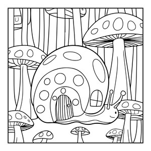 A line art coloring page depicts a snail with a mushroom-shaped shell, featuring a door and window, amidst a forest of tall mushrooms and trees.