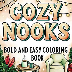 Kolorowanka „Cozy Nooks Bold Easy” | 90 stron, plik PDF do druku (pobranie cyfrowe) zdjęcie 4