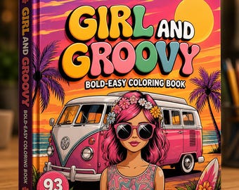Livre de coloriage Girl and Groovy | Pages faciles et rétro (93 pages PDF)