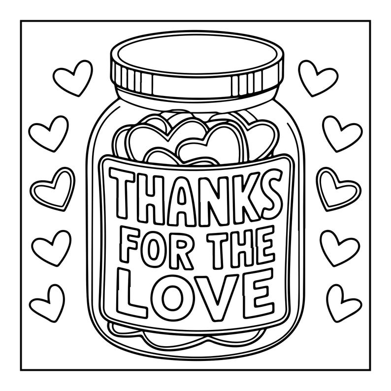 Pode incluir: Uma ilustra&ccedil;&atilde;o de arte linear em preto e branco de um frasco de vidro cheio de formas de cora&ccedil;&atilde;o. O r&oacute;tulo na frente do frasco apresenta o texto THANKS FOR THE LOVE em letras mai&uacute;sculas em negrito. V&aacute;rios contornos de cora&ccedil;&otilde;es individuais cercam o frasco.