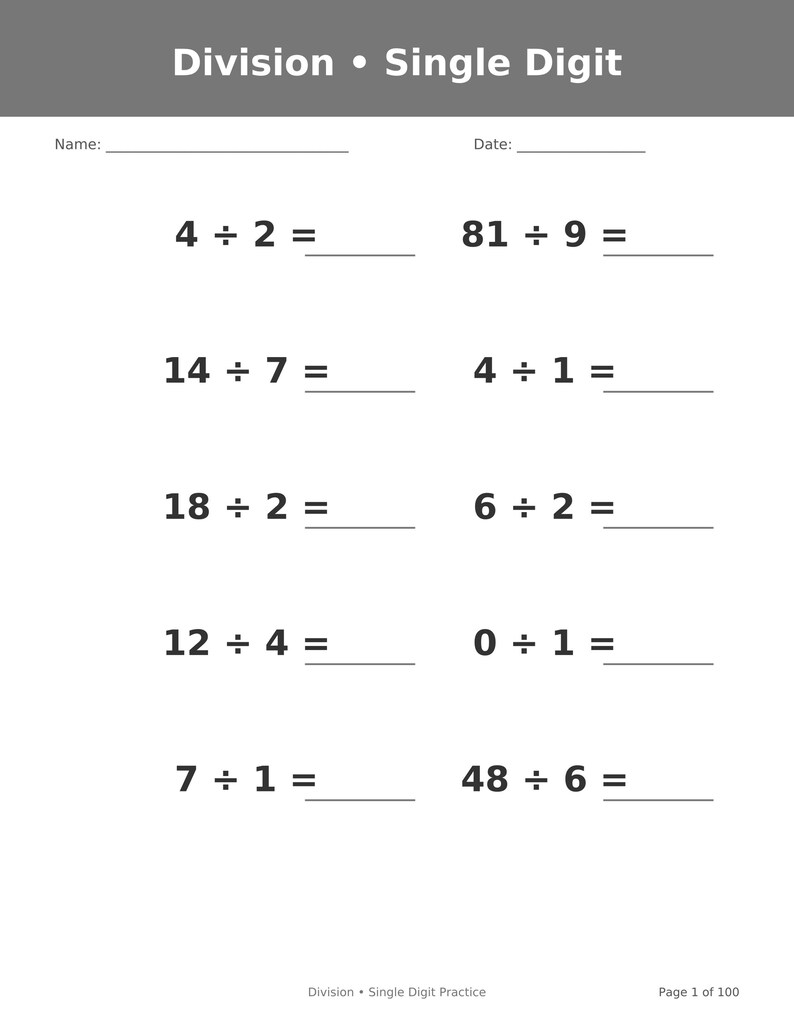 May include: A white educational worksheet titled Division &bull; Single Digit with blank lines for Name and Date. It features ten math problems arranged in two columns, including 4 &divide; 2, 81 &divide; 9, 14 &divide; 7, 4 &divide; 1, 18 &divide; 2, 6 &divide; 2, 12 &divide; 4, 0 &divide; 1, 7 &divide; 1, and 48 &divide; 6.