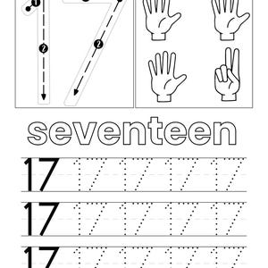 May include: A black and white educational worksheet for learning the number 17. It features the numeral 17 with directional arrows, four hand illustrations showing fingers, the word seventeen, and three rows of practice lines for tracing the number 17.