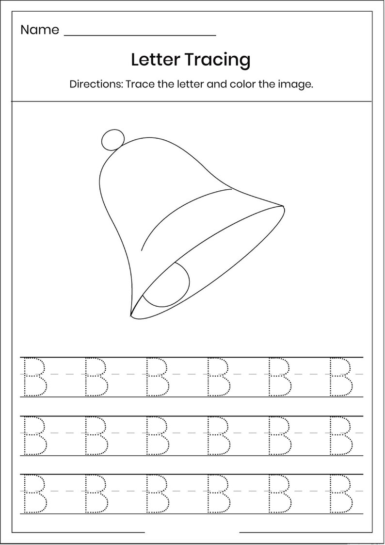 May include: A black and white educational worksheet titled Letter Tracing with a line drawing of a bell at the top. Below the bell, there are three rows of the uppercase letter B in a dotted font for tracing practice. The page includes the text Name, Letter Tracing, and Directions: Trace the letter and color the image.