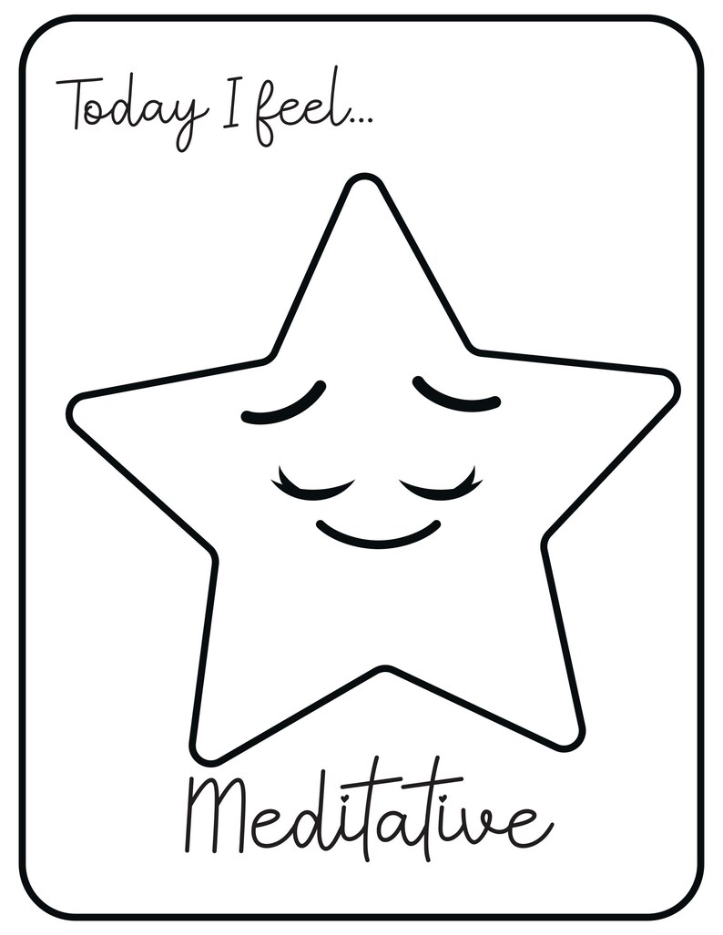 A black and white printable card with the text Today I feel... and a star character with peaceful closed eyes and a small smile above the text Meditative.