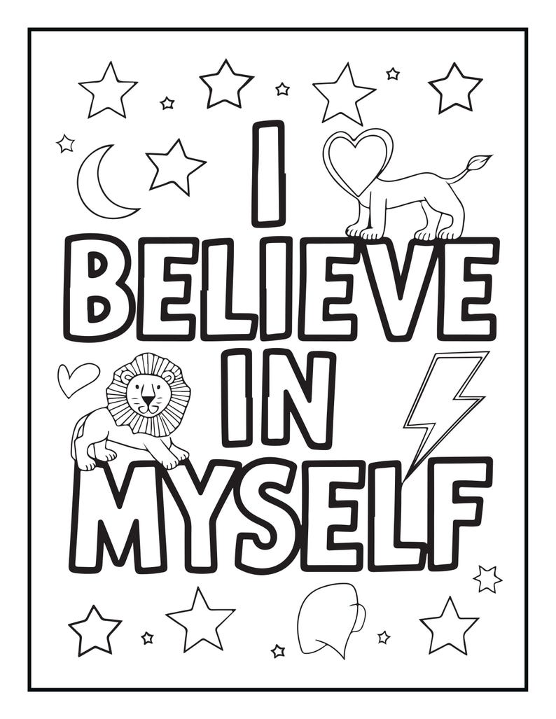 Pu&ograve; includere: Una pagina da colorare in bianco e nero con il testo I BELIEVE IN MYSELF in grassetto maiuscolo. Il disegno include un leone con la criniera, un leone con la testa a forma di cuore, varie stelle, una luna crescente, un fulmine e un cuore.