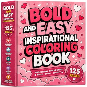 Może przedstawiać: Kwadratowa kolorowanka z r&oacute;żową okładką z napisem BOLD AND EASY INSPIRATIONAL COLORING BOOK. Okładka ozdobiona jest białymi i czerwonymi sercami, gwiazdkami oraz chmurami. Okrągła odznaka wskazuje 125 PAGES. Grzbiet książki zawiera listę cech produktu.