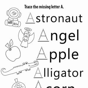 Op de afbeelding: Een zwart-wit educatief werkblad getiteld Trace the missing letter A. Het bevat lijntekeningen van een astronaut, engel, appel, alligator en eikel, elk gekoppeld aan het woord waarbij de beginletter A ontbreekt om over te trekken.