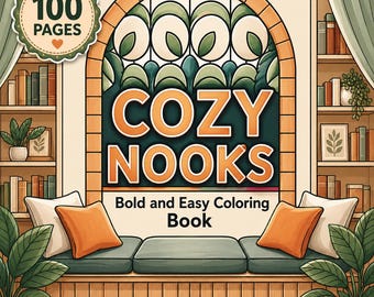 100 farbenfrohe und einfache Ausmalbilder | Cozy Nooks Lesebuch für Zuhause (Digitales PDF)
