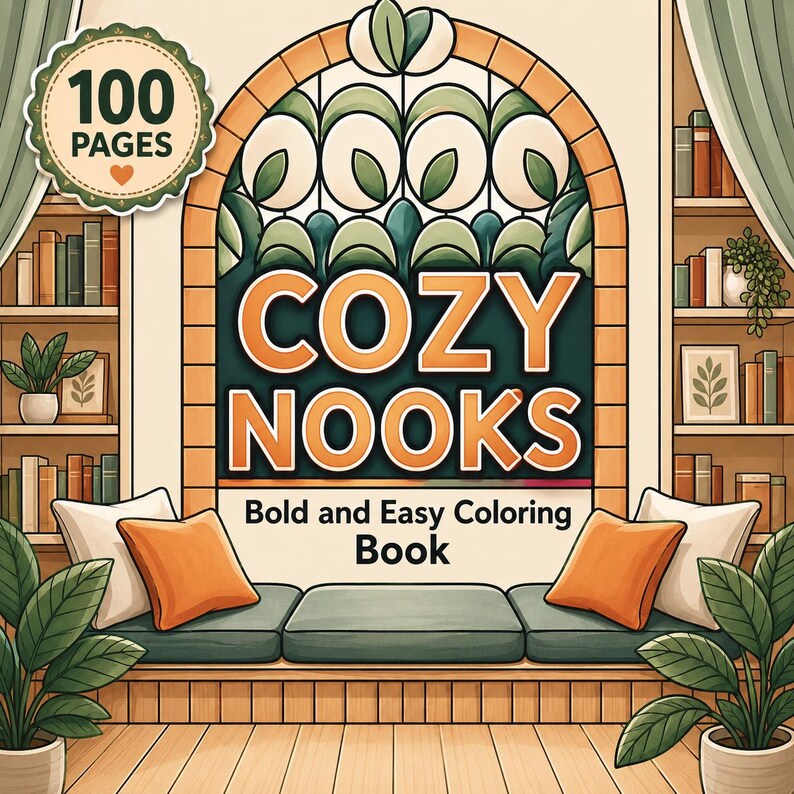 K&ouml;nnte beinhalten: Ein Malbuch mit dem Titel Cozy Nooks Bold and Easy Coloring Book mit 100 Seiten. Das Cover zeigt eine Illustration einer Fensternische mit orangefarbenen Kissen, gr&uuml;nen Sitzpolstern und B&uuml;cherregalen auf beiden Seiten unter einem Bogen.