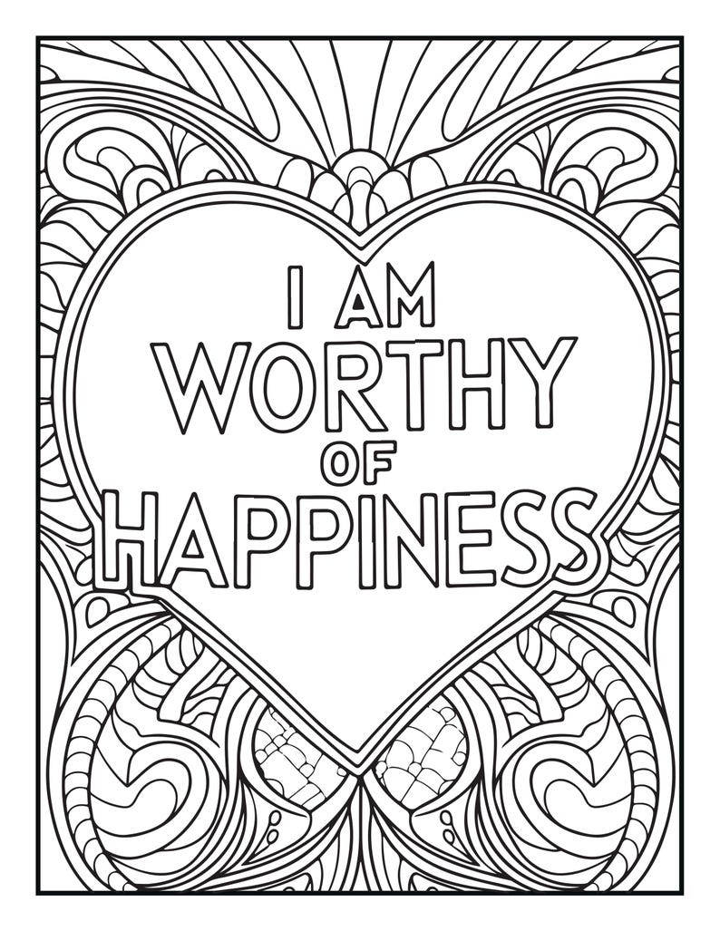 Pu&ograve; includere: Una pagina da colorare in bianco e nero con una grande forma di cuore centrale contenente il testo I AM WORTHY OF HAPPINESS. Il cuore &egrave; circondato da intricati motivi a linee fluide con forme organiche sinuose e texture geometriche.