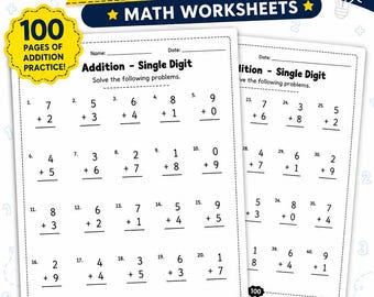 100 Page Single Digit Addition Worksheets | Kindergarten, 1st Grade Math Practice (PDF)