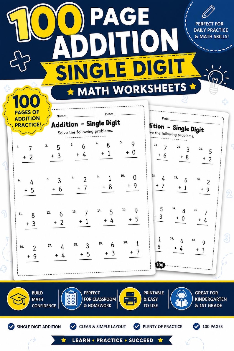 May include: A set of 100 page addition single digit math worksheets with a dark blue background. The worksheets feature numbered problems like 7+2 and 5+3. Text includes 100 PAGE ADDITION SINGLE DIGIT MATH WORKSHEETS, 100 PAGES OF ADDITION PRACTICE, and BUILD MATH CONFIDENCE.